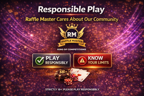 Responsible Play – Raffle Master Cares About Our Community